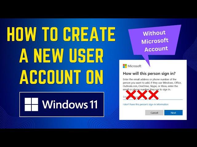 How to Create a New User Account on Windows 11 Without Microsoft Account