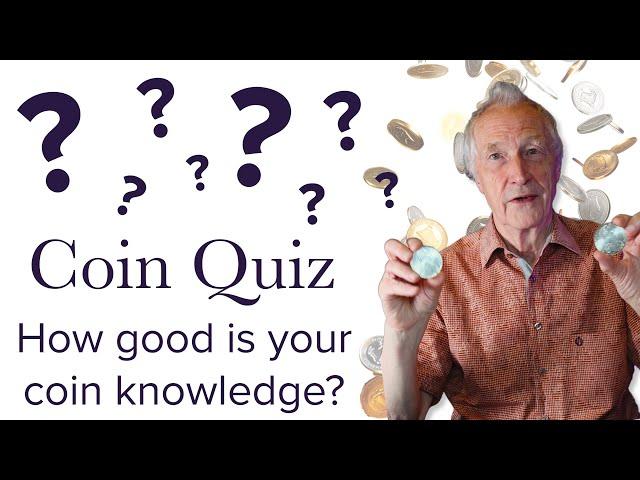 How good is your coin knowledge? - Coin Quiz with Lawrence Chard