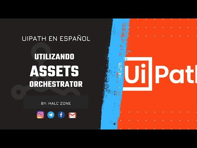 Utilizando Asset ( Get Credential + Set Asset ) | Try Catch | Orchestrator | UiPath en Español | RPA