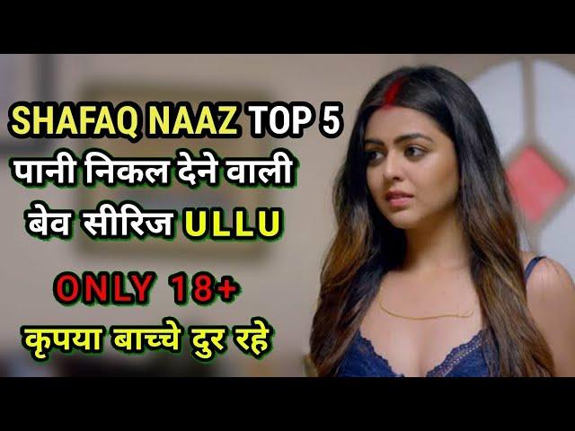 Top 5 Best shafaq naaz Web Series | shafaq naaz All Web Series