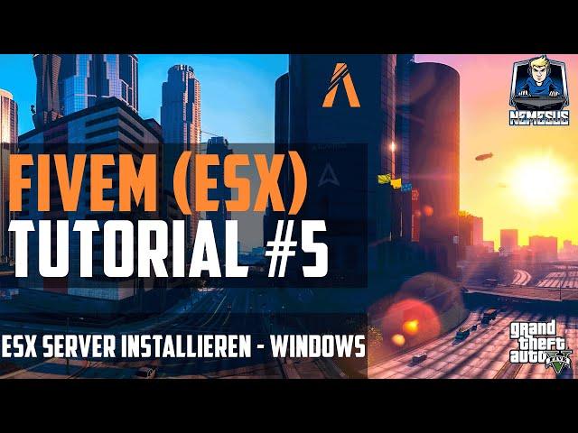 FiveM ESX Tutorial #5 - FiveM ESX Server erstellen - Windows [txAdmin] [Roleplay] [GTA 5] [Deutsch]