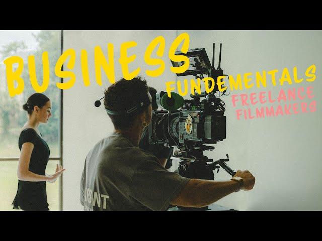 Freelance Filmmakers: Essential Business Tips