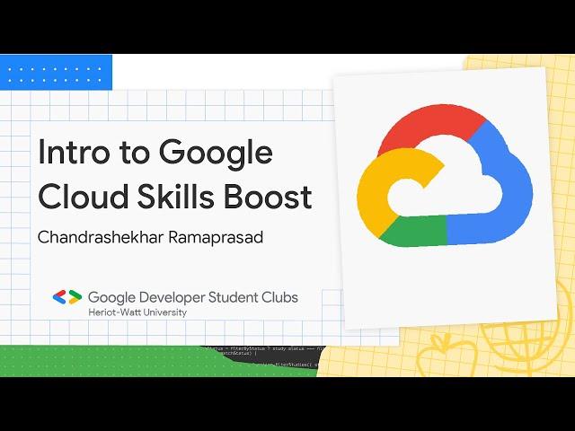 Intro to Google Cloud Skills Boost