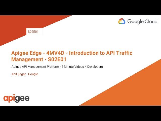 Apigee Edge - 4MV4D - Introduction to API Traffic Management - S02E01