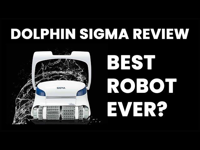 Dolphin Sigma Robotic Pool Cleaner Review - Is it the Best Pool Robotic Pool Cleaner?