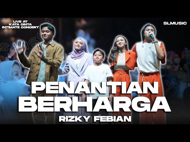 RIZKY FEBIAN - PENANTIAN BERHARGA ||  LIVE AT KATA CINTA INTIMATE CONCERT