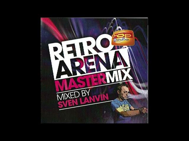 Retro Arena Mastermix Mixed By Sven Lanvin (2011)