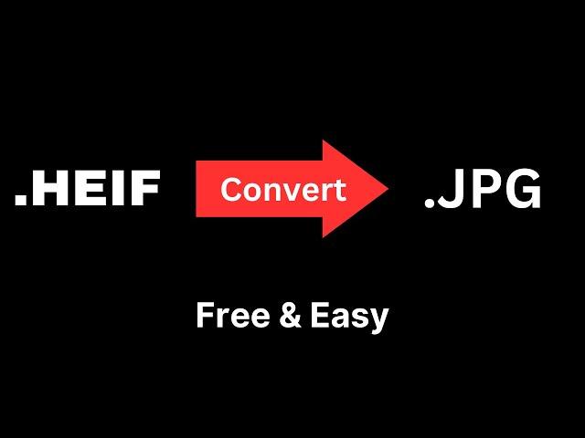 How To Convert .HEIF Image To .JPG