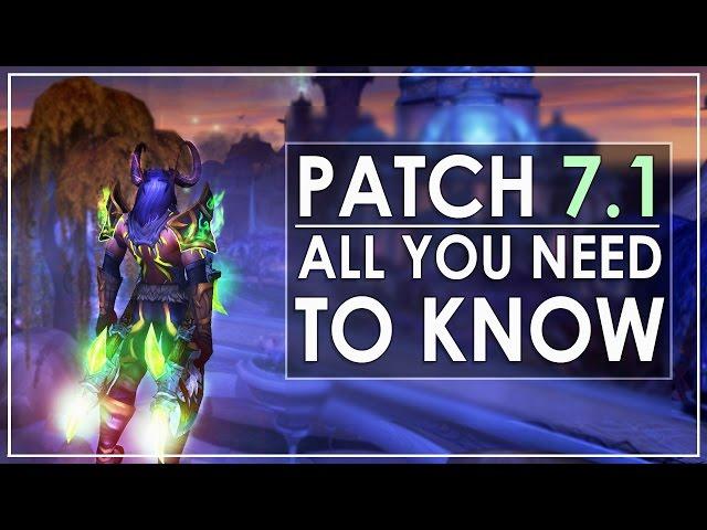 WoW Legion Patch 7.1: Full Overview & Preparation Guide