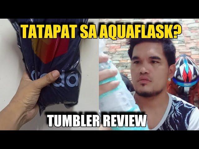 TATALO SA AQUAFLASK? PERO P295 LANG! ( Tumbler Review )