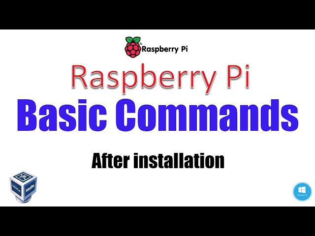 Raspberry Pi Basic Commands 2020 | After Installation Commands |Raspberry Pi Commands & Introduction