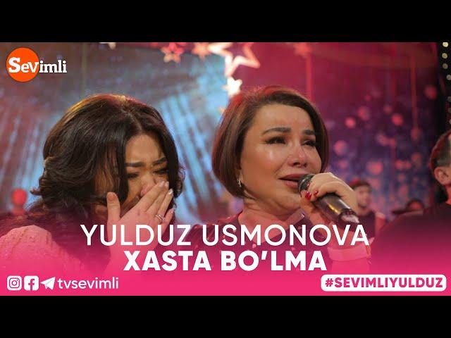 Yulduz Usmonova - Xasta bo’lma