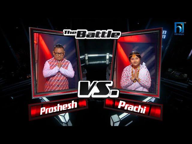 Proshesh Vs Prachi "Maan Pareko Manchhe" | The Voice of Nepal Season 6 -2025