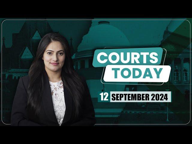 Courts Today 12.09.24:Ganpati Visarjan|Illegal Mass Religious Conversion|Rahul Gandhi's Citizenship