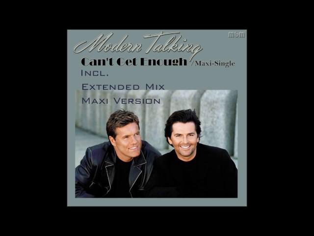 Modern Talking - Can't Get Enough Maxi-Single (re-cut by Manaev)