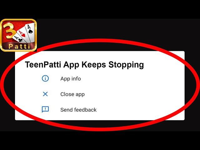 Fix TeenPatti App Keeps Stopping | TeenPatti App Crash Issue | TeenPatti App | PSA 24