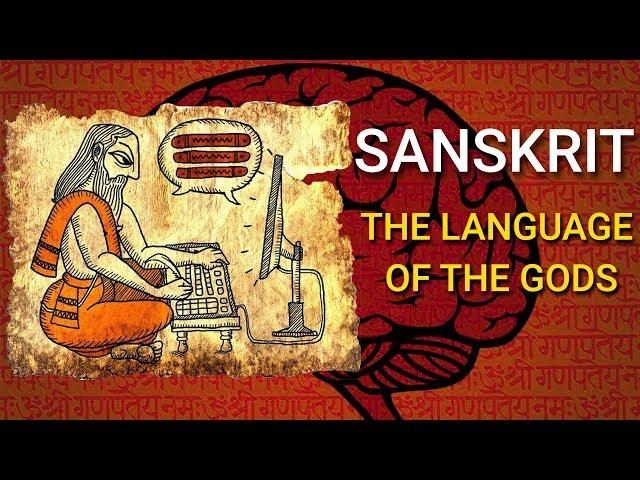 The Language of the Gods - Facts About Sanskrit Language