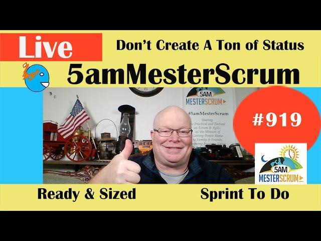 Million Status Steps Show 919 #5amMesterScrum LIVE #scrum #agile