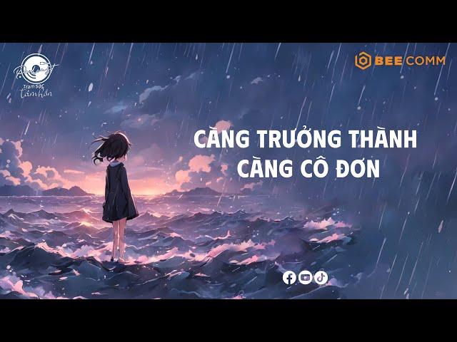 PODCAST #3 | Càng Trưởng Thành Càng Cô Đơn | Podcast Trạm Sạc Tâm Hồn