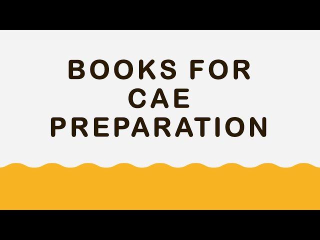 Books for CAE Preparation