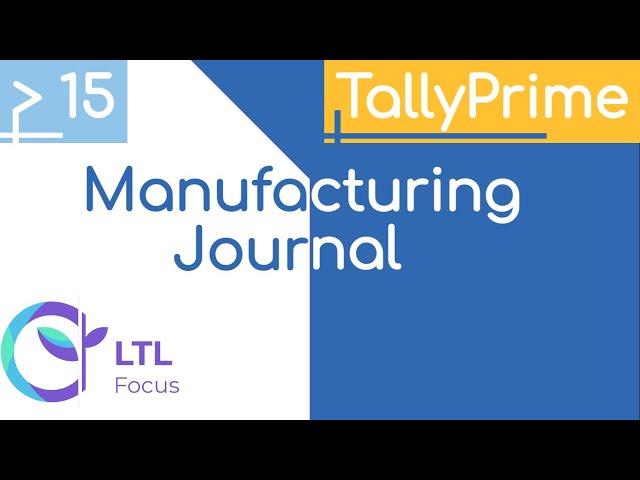 TallyPrime Manufacturing Entry in Malayalm | Production(BOM) in TallyPrime