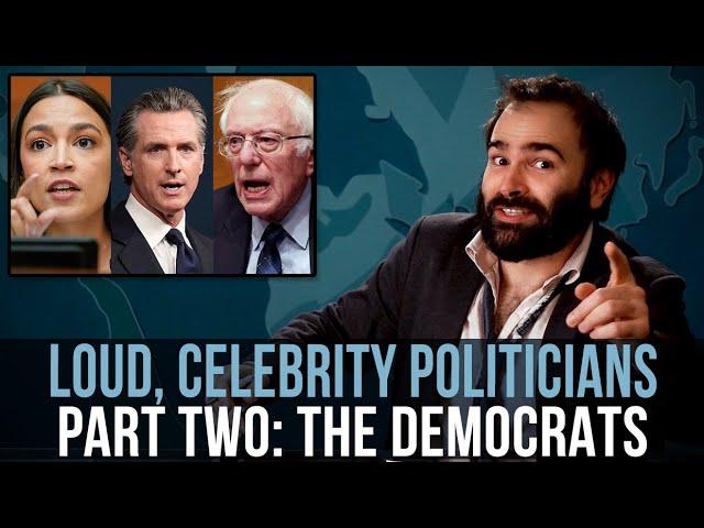 Loud, Celebrity Politicians – Part Two: The Democrats - SOME MORE NEWS