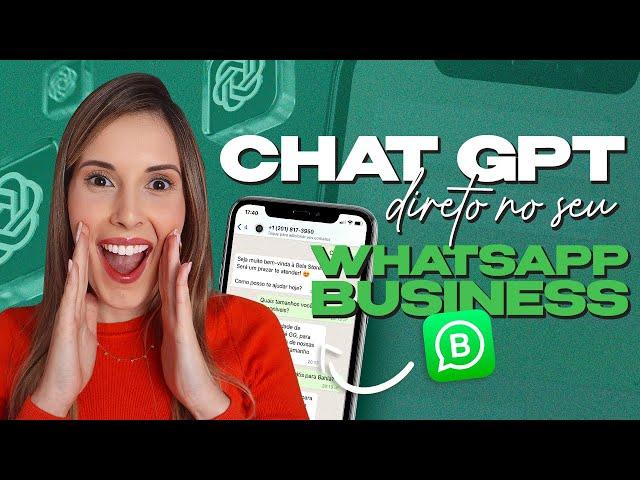 Como Usar ChatGPT no WhatsApp Para VENDER MUITO? | Chatfuel