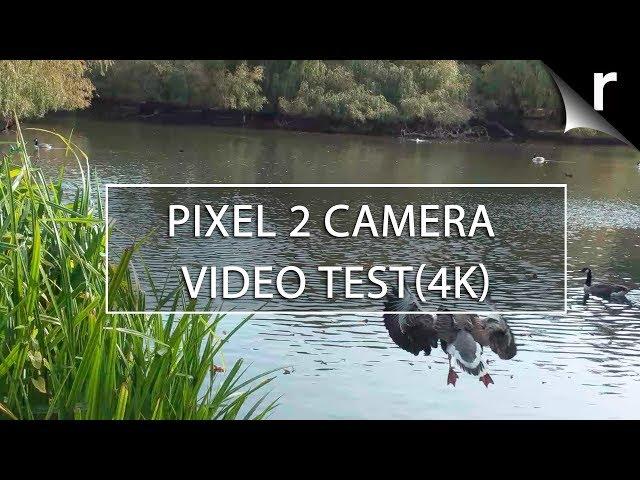 Pixel 2 Camera Video Sample (4K)