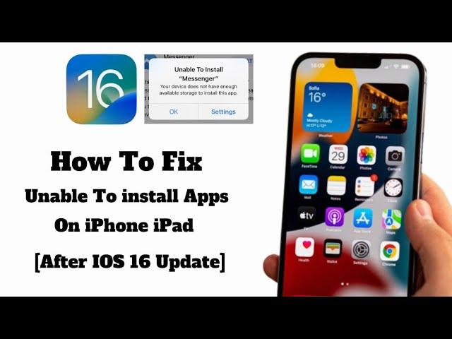 Fix Unable To Install Apps on iPhone iPad After iOS 16 update - Apps Not Installing on iPhone fixed