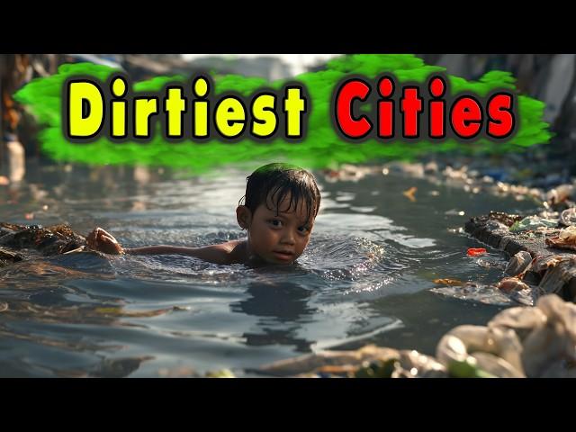 The 10 Dirtiest Cities In The United States