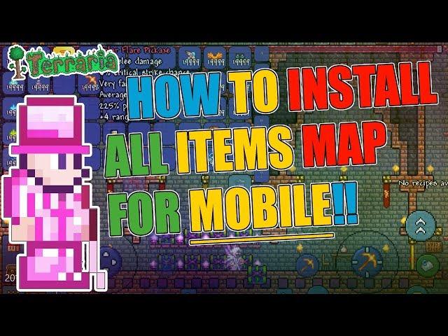 How To Install Terraria 1.4.4 All Items Map For Android/IOS Tutorial!!