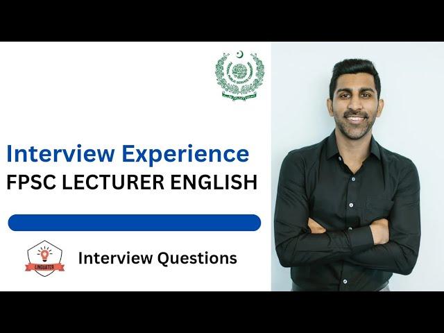 FPSC Lecturer English Interview Experience