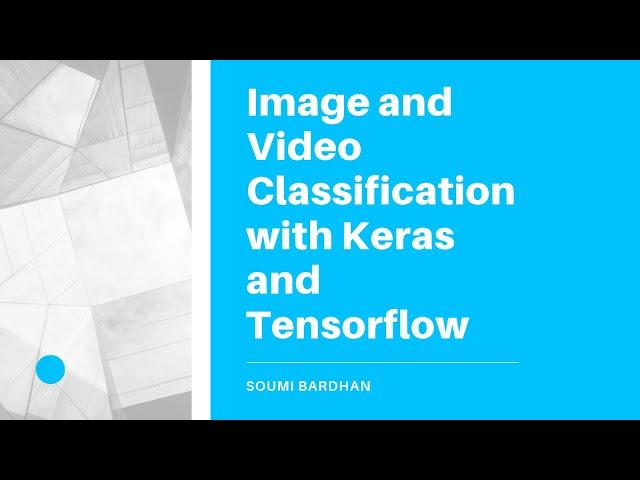 Image and Video classification with Keras and Tensorflow - Microsoft ML Azure Webinar - Udacity