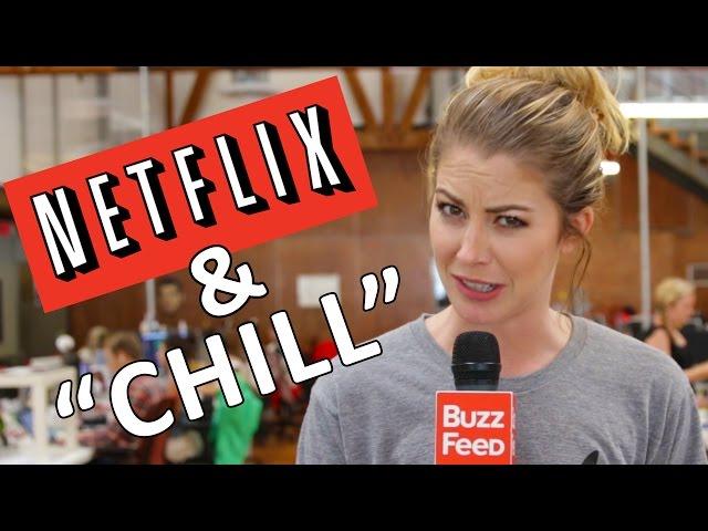 What Does “Netflix And Chill” Actually Mean?