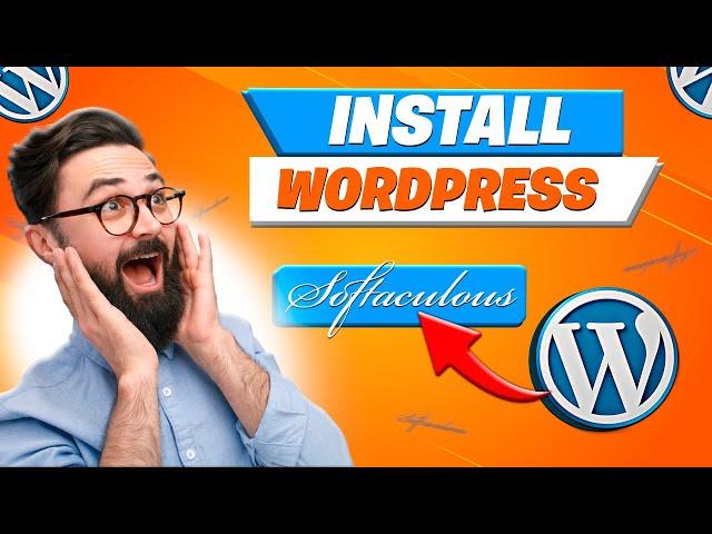  How to Install WordPress with Softaculous Step by Step