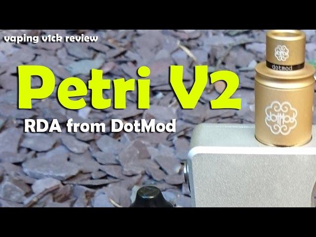 Petri V2 RDA from Dotmod - Review