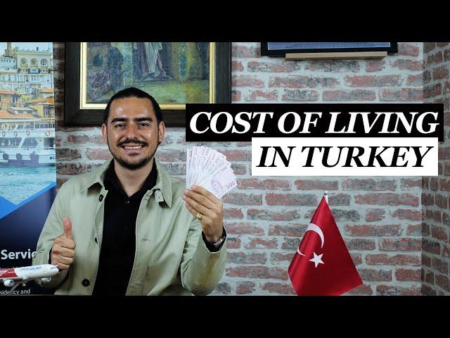 Cost of Living in Turkey for Foreigners: A Comprehensive Breakdown With Conversion to USD