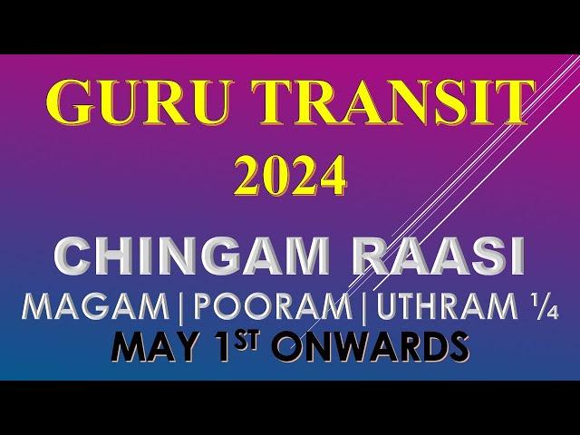 GURU TRANSIT 2024 | CHINGAM RASSI | GURU RASI MATTAM 2024 | ASTROLOGY  | HOROSCOPE