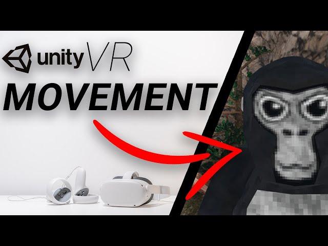 Make Gorilla Tag Movement in Unity VR