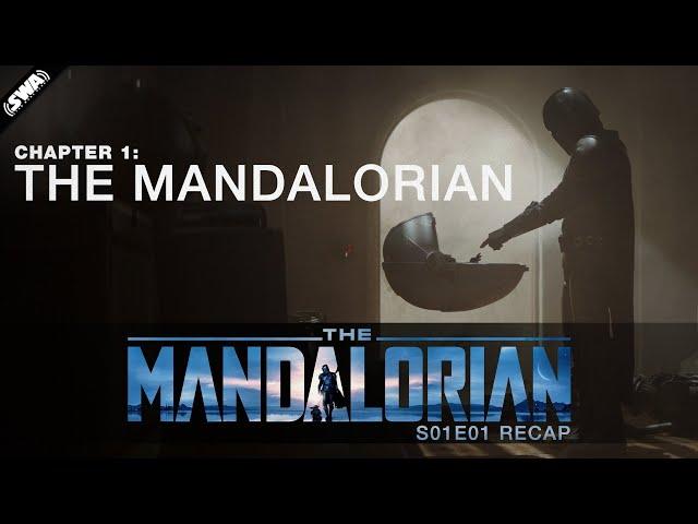 The Mandalorian Chapter 1: The Mandalorian | Recap