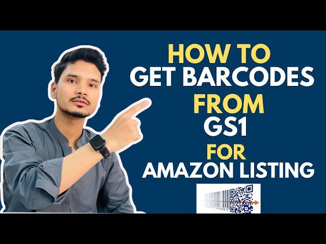 How To Buy UPC/GTIN Barcodes form GS1 | How to get barcode for amazon seller  | GS1 US | GS1 UK