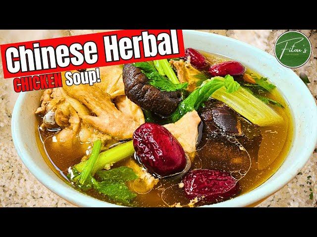 Traditional Chinese Herbal Chicken Soup Recipe | FITOUS THAI KITCHEN