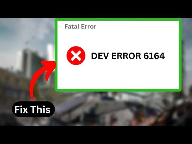 call of duty modern warfare: Dev Error 6164 (Quick fix)