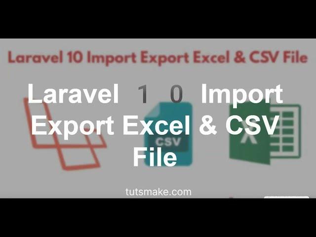 Laravel 10 Import Export CSV And EXCEL File