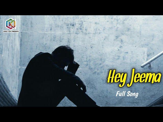 HEY JEEMA FULL VIDEO SONG BY KINGS OF STUDENTS