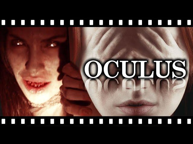 OCULUS: Horror Movie Mirrors Done Right