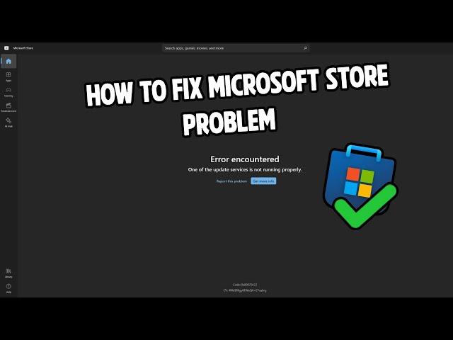 How To Fix Microsoft Store One Of The Update Services Is Not Running Properly Problem