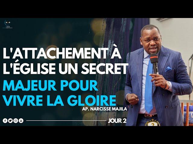 Apôtre Narcisse Majila | L' ATTACHEMENT À L'ÉGLISE, UN SECRET MAJEUR POUR VIVRE LA GLOIRE