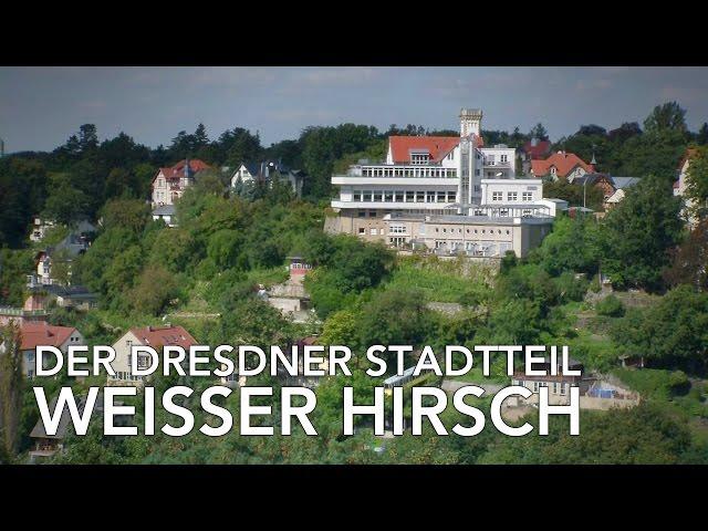 Der Dresdner Stadtteil Weisser Hirsch