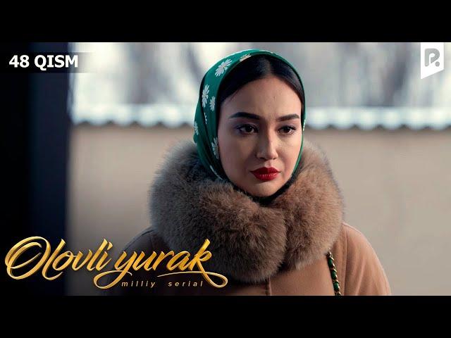 Olovli yurak 48-qism (milliy serial) | Оловли юрак 48-кисм (миллий сериал)